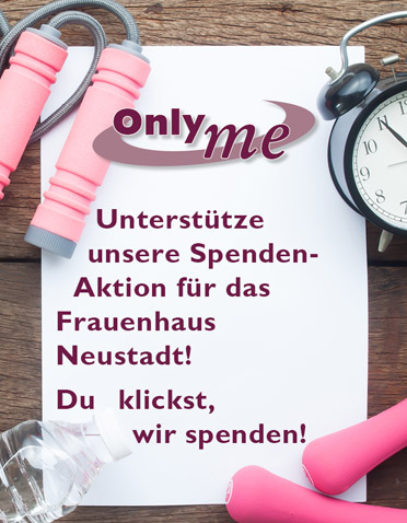 Only Me | Dein persönliches Frauenstudio